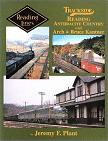 Trackside Reading Anthracite Country with Arch and Bruce Kantner
